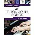 40 Elton John Songs – Really Easy Piano Series | Beginner and Intermediate Piano Sheet Music | Includes Your Song, Rocket Man, Tiny Dancer, Can You Feel the Love Tonight and More