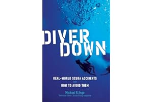 Diver Down: Real-World SCUBA Accidents and How to Avoid Them