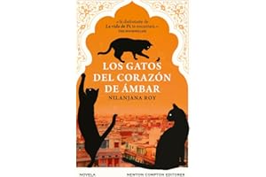 Los gatos del corazón de ámbar. Una obra maestra para todas las edades. Un canto de amor a los gatos y a la vida. (GRANDES EMOCIONES)
