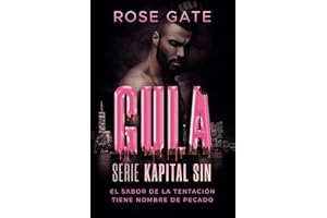 GULA: El sabor de la tentación tiene nombre de pecado: 3 (Kapital Sin)