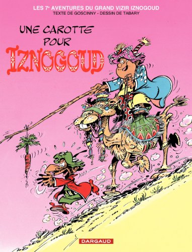 <a href="/node/7635">Les aventures du grand vizir Iznogoud / Une carotte pour Iznogoud</a>