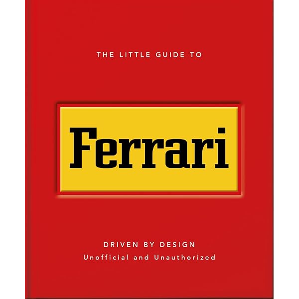 Buy All The Ferraris: The Ferrari Bible: A Complete Guide to Over