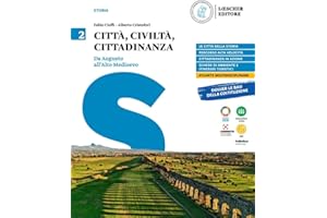 Città, civiltà, cittadinanza. Per le Scuole superiori. Da Augusto all'alto Medioevo (Vol. 2)