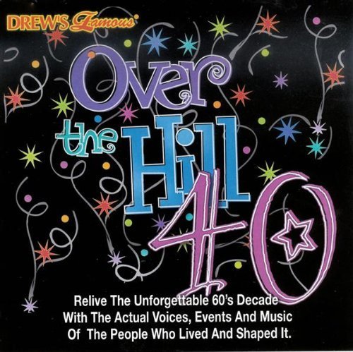 Preisvergleich Produktbild Over the Hill 40 by The Hit Crew