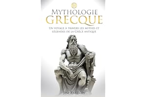 Mythologie Grecque: Un voyage à travers les mythes et légendes de la Grèce antique