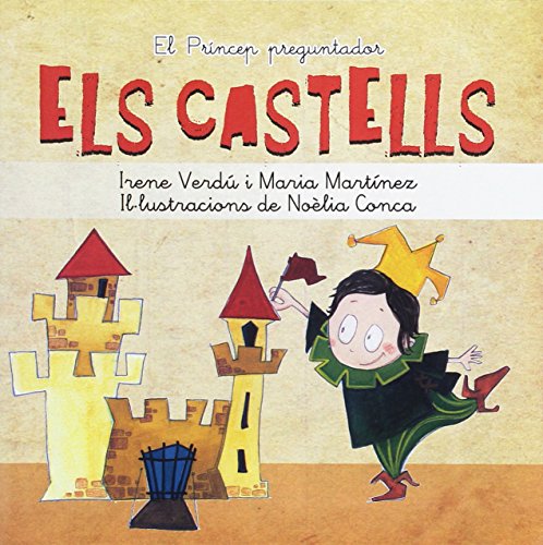 Els castells: 1 (El Príncep preguntador)