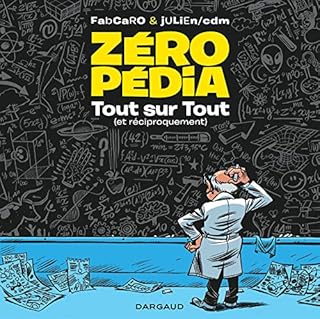 jaquette livre Zeropédia - tome 1 - Tout sur tout (et réciproquement)
