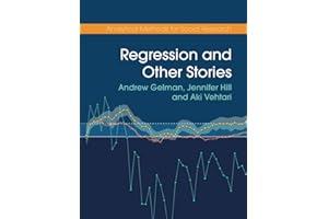 Regression and Other Stories (Analytical Methods for Social Research)
