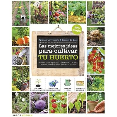 Las Mejores Ideas Para Cultivar Tu Huerto Otros Pdf Download Sylviagabriela