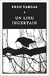 Un lieu incertain (NOUVEAU POLICIER t. 9392) (French Edition)
