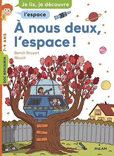 À nous deux, l'espace !