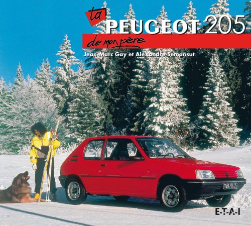 Download La Peugeot 205 de mon père Download La Peugeot 205 de mon père