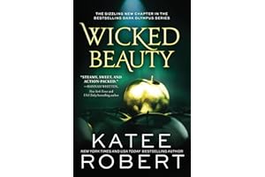 Wicked Beauty: A Divinely Dark Romance Retelling of Achilles, Patroclus and Helen of Troy (Dark Olympus 3)