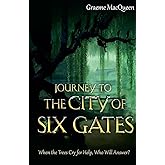 Journey to the City of Six Gates