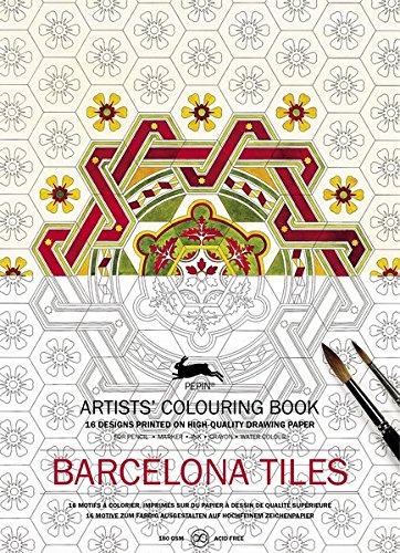 Download Barcelona Tiles : 16 motifs à colorier, imprimés sur du papier à dessin de qualité supérieure Download Barcelona Tiles : 16 motifs à colorier, imprimés sur du papier à dessin de qualité supérieure