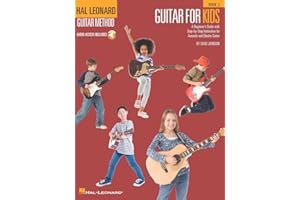Hal Leonard Guitar Method - Guitar for Kids 2: A Beginner's Guide with Step-by-Step Instruction for Acoustic and Electric Guitar
