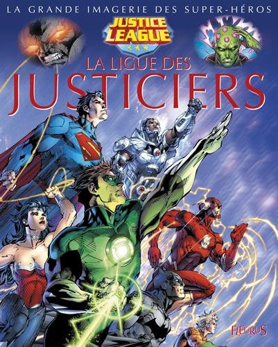 La  ligue des justiciers : justice league