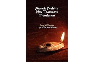 Aramaic Peshitta New Testament Translation - Paperback Version