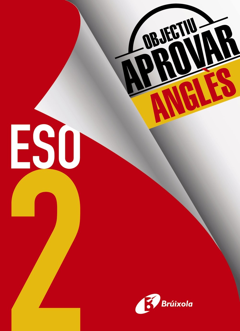 Objectiu aprovar Anglès 2 ESO: Edició 2017