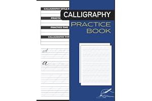Calligraphy Practice Book: Alphabets Tracing Book For Beginners Adults