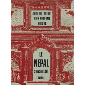 Le Népal: étude historique d'un royaume hindou, 2 volumes Livre en Ligne - Telecharger Ebook