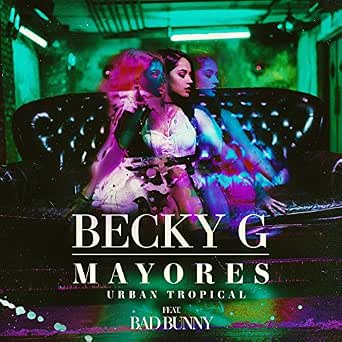 Mayores Urban Tropical Von Becky G Bad Bunny Bei Amazon Music Amazon De mayores urban tropical von becky g