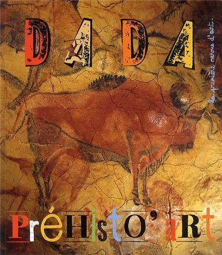 Dada, 185, Préhisto'art