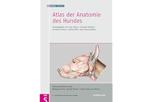 Atlas der Anatomie des Hundes: herausgegeben von Sven Reese, Christoph Mülling, Christiane Pfarrer, Sabine Kölle, Klaus-Dieter Budras
