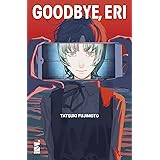 Goodbye, Eri