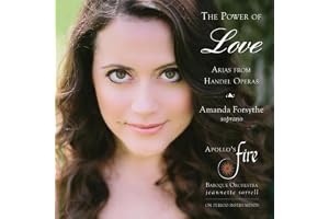 The Power Of Love: Arias From Handel Operas
