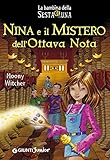 Image de Nina e il Mistero dell'Ottava Nota (La bambina della Se