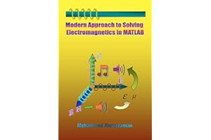 Modern Approach to Solving Electromagnetics in MATLAB