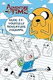 Dude-It-Yourself Adventure Journal (Adventure Time) by 