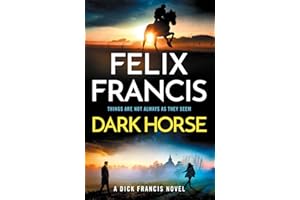 Dark Horse: The brand new 2025 novel from the master of the racing thriller