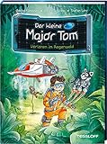 Der kleine Major Tom. Band 8: Verloren im Regenwald by 