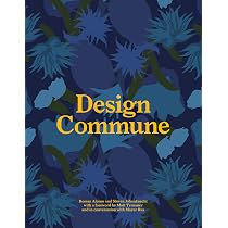 洋書 COMMUNE DESIGNED IN CALIFORNIA 洋書 COMMUNE DESIGNED IN CALIFORNIA Commune: Designed in
