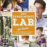 Das Experimente-Lab für Kinder: 52 familiengerechte Versuche aus dem Küchenschrank by Liz Lee Heinecke, Katharina Eichler