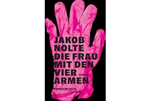 Die Frau mit den vier Armen: Roman | Ein moderner Noir-Krimi | Ein Fall für Rita Aitzinger (suhrkamp nova)