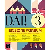 Dai! 3 B1 - Edizione Premium: Libro dello studente e degli esercizi con audio e video + codice di accesso all'edizione digita