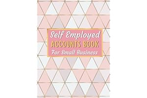 Accounts Book Self Employed: For Small Business | Income And Expense Log Book | Simple Bookkeeping Record Book A4 Hardback - Log Over 2500 ... Ledger. Credit & Debit Record Keeping.
