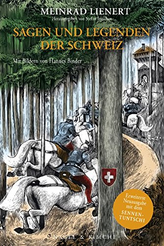 Sagen und Legenden der Schweiz (NA): Erweiterte Neuausgabe Buchen