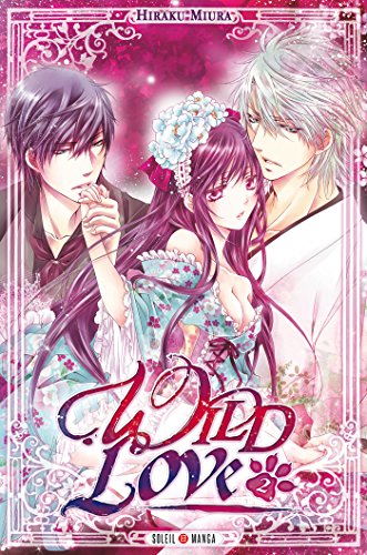 Wild Love — Tome 2