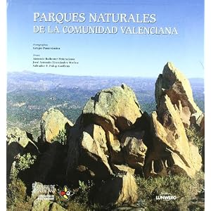 PARQUES NATURALES DE LA COMUNIDAD VALENCIANA
