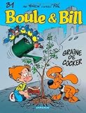 Boule et Bill, Tome 31 : Graine de cocker
