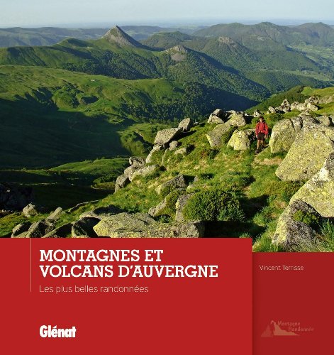 Télécharger Montagnes et volcans d'Auvergne : Les plus belles randonnées PDF Ebook En Ligne Télécharger Montagnes et volcans d'Auvergne : Les plus belles randonnées PDF Ebook En Ligne