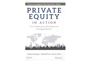 Private Equity in Action: Case Studies from Developed and Emerging Markets