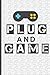 Produktbild Plug And Game: Blank Lined Journal – For Video Game Players