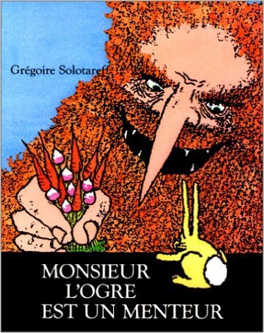couverture de : Monsieur l'ogre est un menteur
