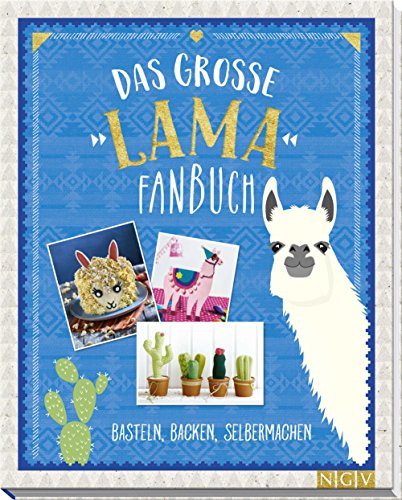 Preisvergleich Produktbild Das große Lama-Fanbuch: Basteln, Backen, Selbermachen