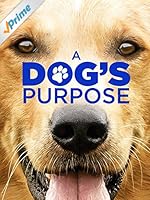 A Dog's Purpose